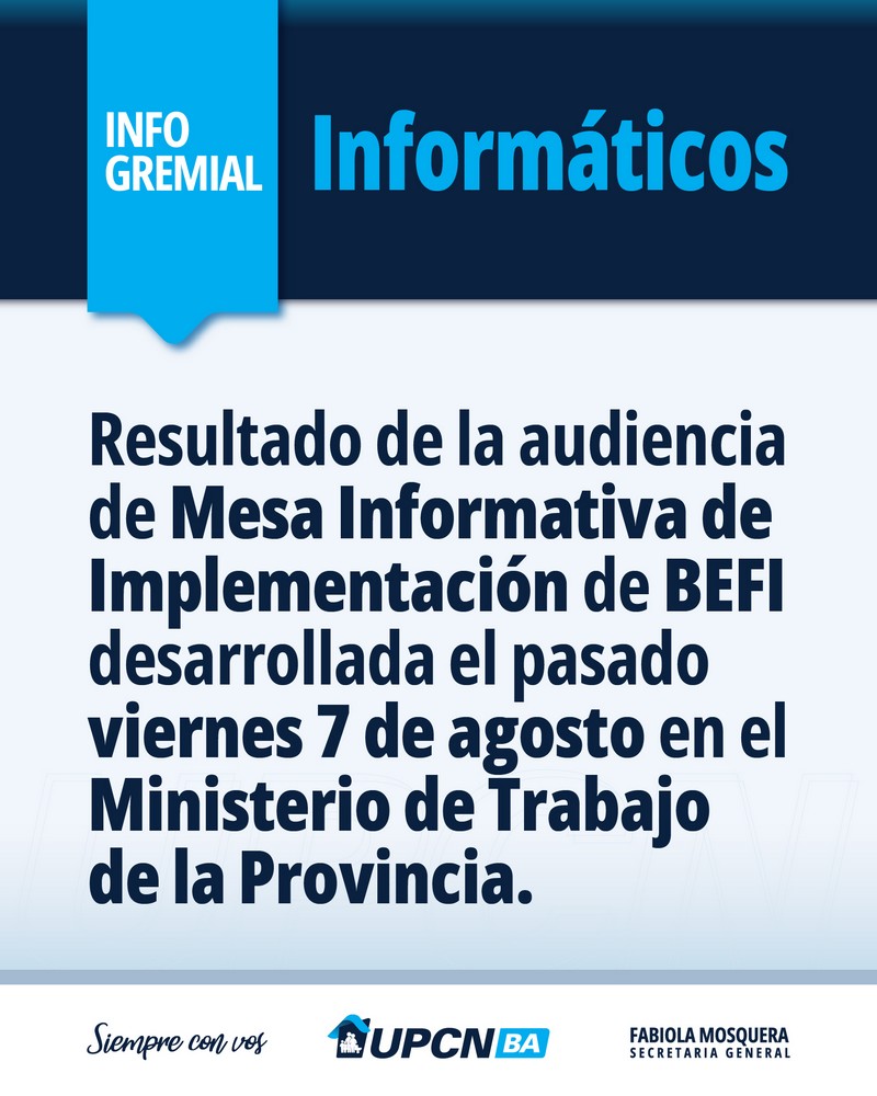 Mesa Informativa de Implementación de BEFI: resultado de la audiencia con las autoridades de la Provincia