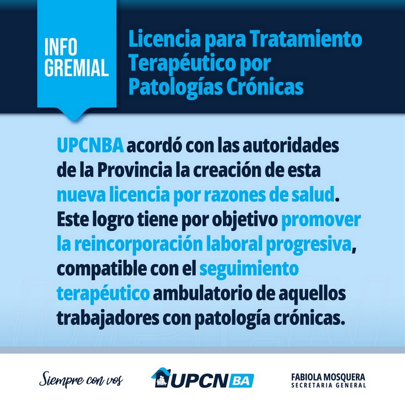 UPCNBA acordó con el Gobierno provincial la creación de la Licencia para Tratamiento Terapéutico por Patologías Crónicas