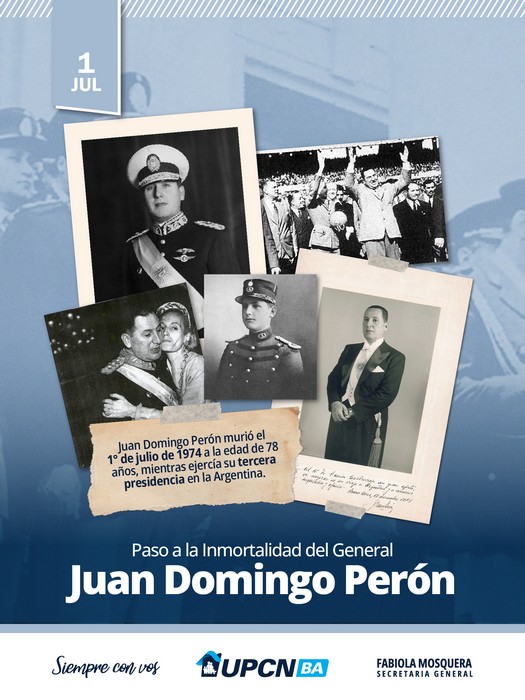 1 de Julio: Paso a la lnmortalidad del General Juan Domingo Perón 2026