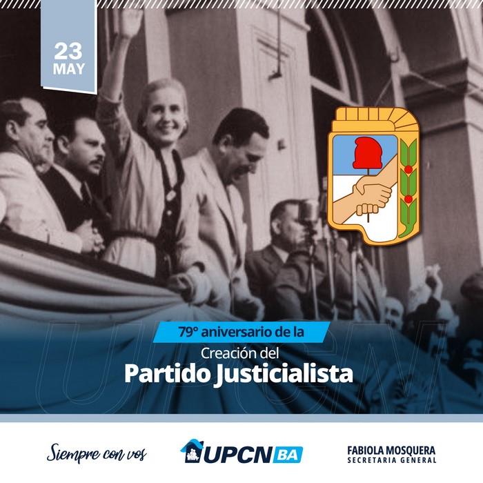 23 de Mayo: Creación del Partido Justicialista